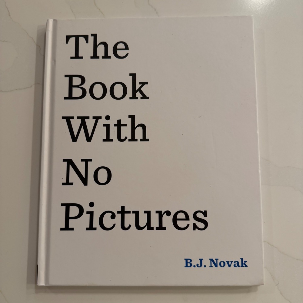 The Book With No Pictures B.J. Novak Hardcover Childrens Humor 9780803741713